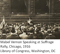 Photo of Mabel Vernon speaking at Suffrage Rally, Chicago, 1916, from the Library of Congress, Washington DC