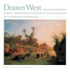 cover of: Drawn West: Honeyman Collection of Western Americana By Jack Von Euw &amp; Genoa Shepley, 2004