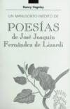 cover of: Un Manuscrito Inedito de Poesias de Jose Joaquin Fernandez de Lizardi  By Nancy Vogeley, 200