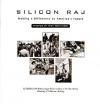 cover of: Silicon Raj: Making a Difference To America's Future  Photos by Rick Rocamora, 2001
